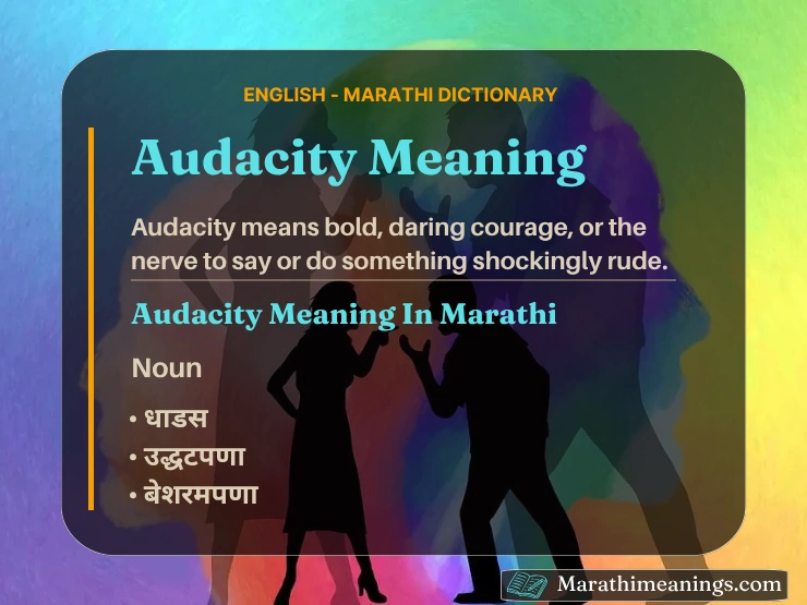 Audacity Meaning In Marathi
